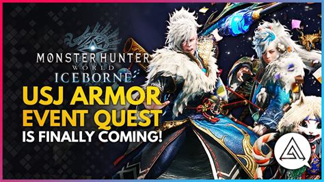 mhw usj event|Monster Hunter World Iceborne .